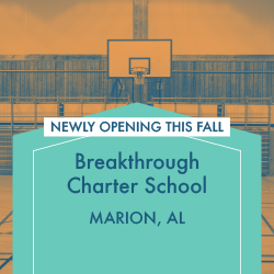 New Schools, New Opportunities for Success: Breakthrough Charter School