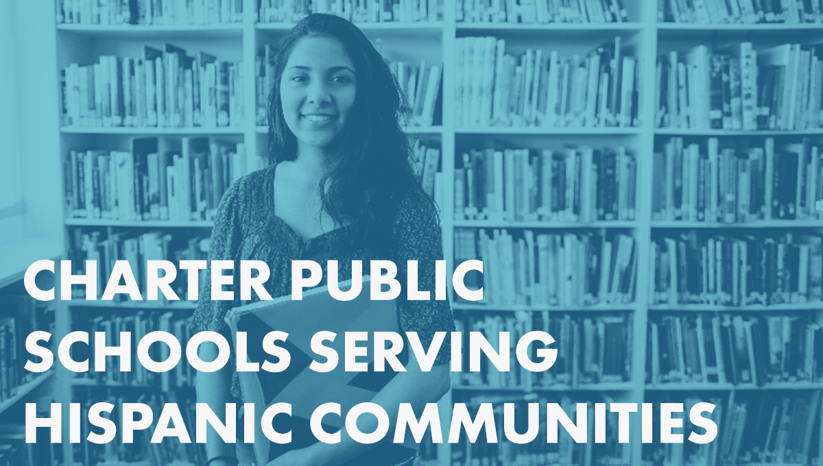 Charter Public Schools Serving Hispanic Communities