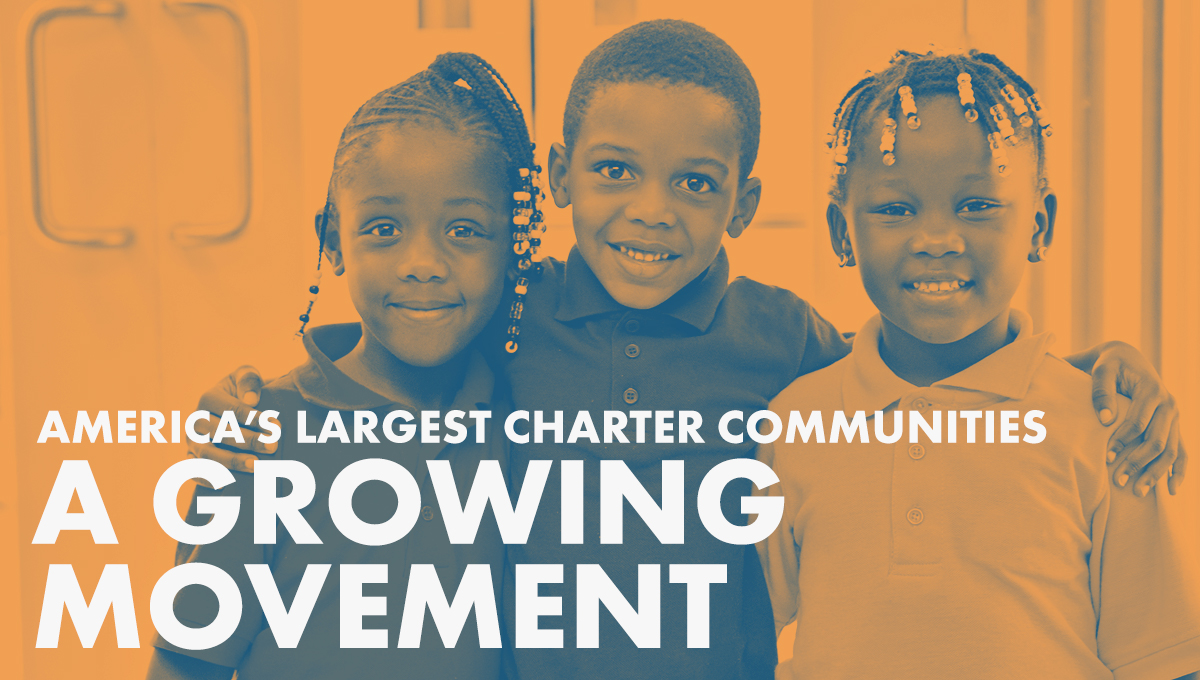 A Growing Movement: Americas Largest Public Charter School Communities, Twelfth Edition
