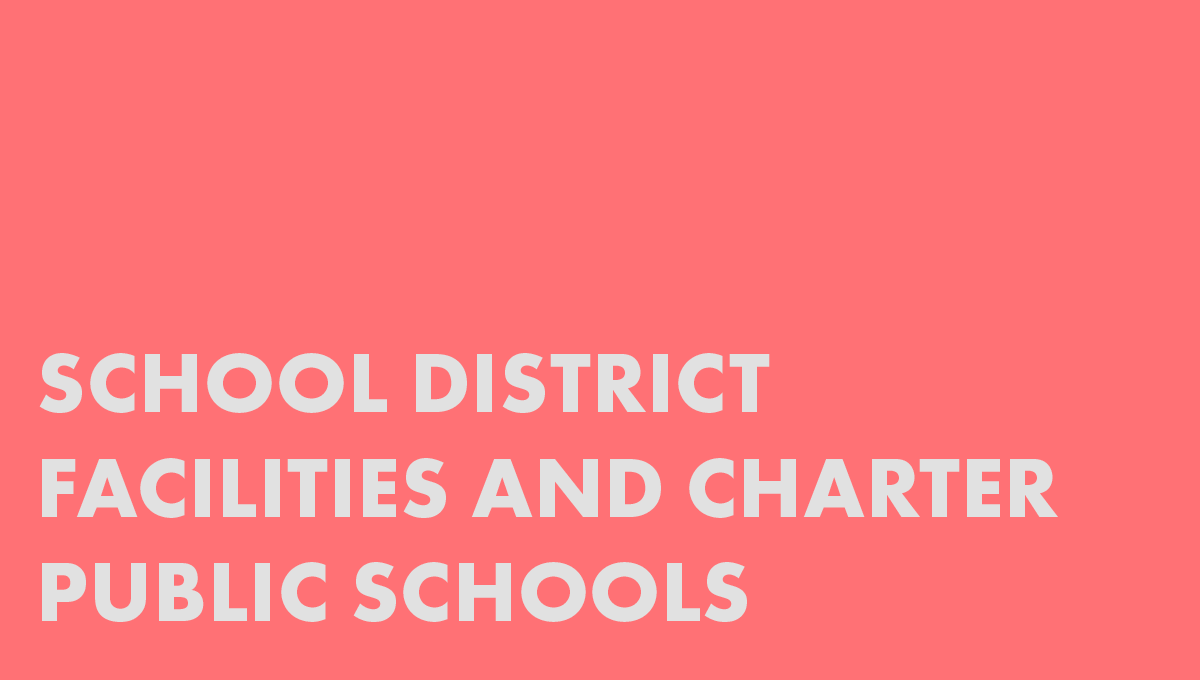 School District Facilities and Charter Public Schools