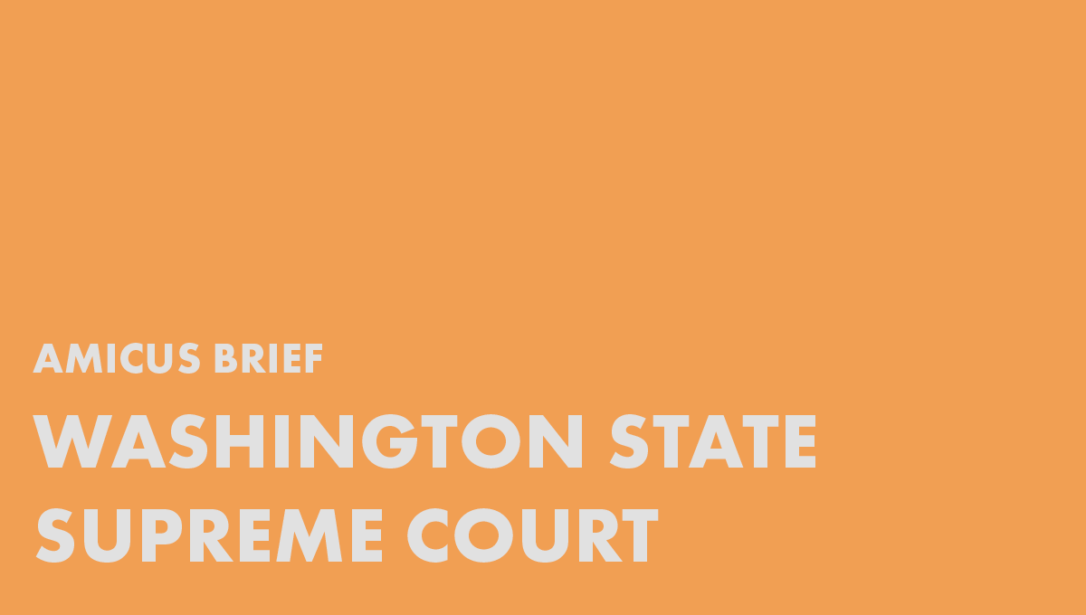 Washington State Supreme Court Amicus Brief