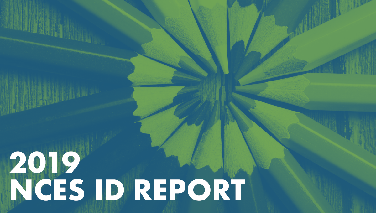2019 National Center for Education Statistics Identification (NCES ID) Numbers Report