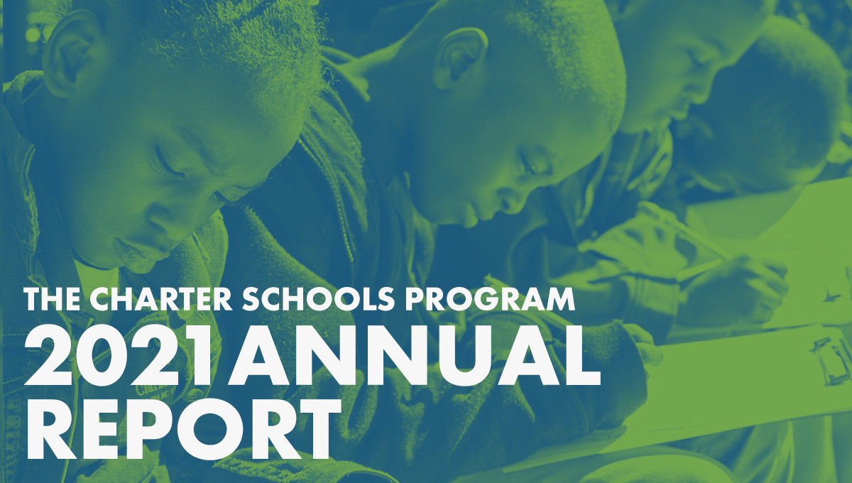 The Federal Charter Schools Program: 2021 Impact Report
