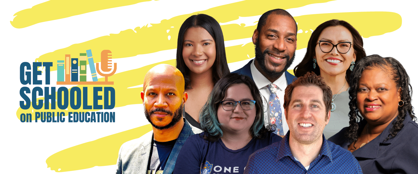 Get Schooled on Public Education #4: Teacher Voice: Solutions from Changemakers in Public Education